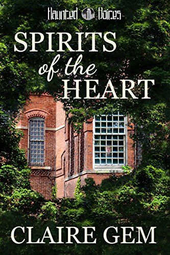 Spirits of the Heart Author: Claire Gem Reivewd by welovequalitybooks.biz